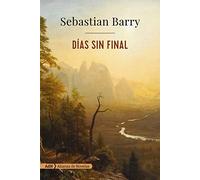 Días sin final/ Days Without End