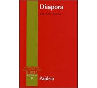 Diaspora. I giudei nella diaspora mediterranea da Alessandro a Traiano (32...