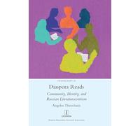 Diaspora Reads: Community, Identity, and Russian Literaturocentrism: 35