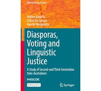 Diasporas, Voting and Linguistic Justice: A Study of Second- and Third-generation Italo-australians