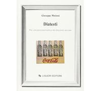 Diatesti. Per una psicosemiotica del discorso sociale