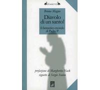 Diavolo di un santo! Il fantastico mondo di Padre P.