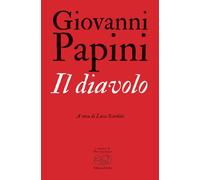 DIAVOLO (IL) - Papini Giovanni Scarlini L. (cur.) - 2023 - Edizioni Clichy