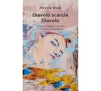 Diavolo scaccia Diavolo. Cinque indagini irrisolte e il ritorno di Mangione