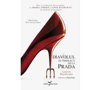 Diavolul se imbraca de la Prada. Seria Diavolul se imbraca de la Prada Vol.1 - Lauren Weisberger, Leda Bazaar, Editie in limba romana