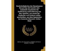 Diaz Del Castillo Bernal Ger-Denkwurdigkeiten Des Haupt BOOK NUOVO