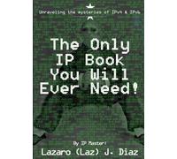 Diaz L J The Only Ip Book You Will Ever Need (Tascabile)