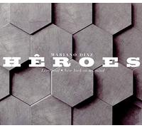 Mariano Diaz - Heroes