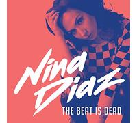 Diaz, Nina - Beat Is Dead