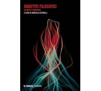 Dibattiti filosofici. Da Marx a Habermas - Ostinelli Marcello