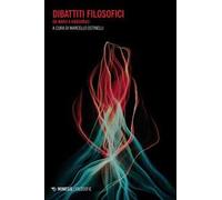 Dibattiti filosofici. Da Marx a Habermas