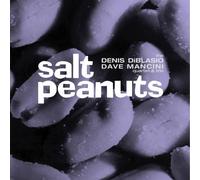Diblasio,Denis - Salt Peanuts