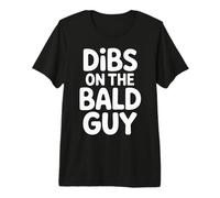 Dibs On The Bald Guy Incontri di reclamo di relazione - Maglietta Premium