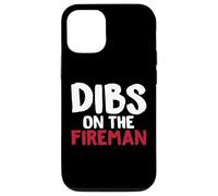 Dibs On The Fireman - Maglietta divertente per pompieri Custodia per iPhone 12/12 Pro