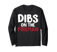 Dibs On The Fireman - Maglietta Divertente per Pompieri Maglia a Manica