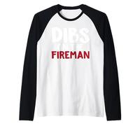 Dibs On The Fireman - Maglietta Divertente per Pompieri Maglia con Maniche Raglan