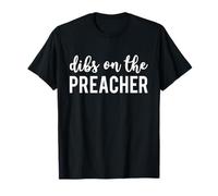 Dibs On The Preacher Funny Preacher's Wife Maglietta