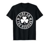 Dibs On The Redhead Funny Irish Shamrock Lucky Clover Badge Maglietta