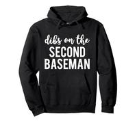 Dibs On The Second Baseman Funny Second Baseman's Wife Felpa con Cappuccio