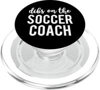 Dibs On The Soccer Coach Funny Soccer Coach's Wife PopSockets PopGrip per MagSafe