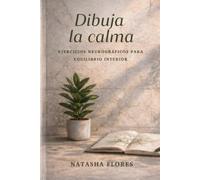 Dibuja la calma: Ejercicios neurográficos para equilibro interior