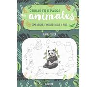 Dibujar en 10 pasos animales: COMO DIBUJAR 75 AIMALES EN SOLO 10 PASOS