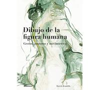 Dibujo de la figura humana: Gestos, posturas y movimientos