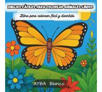 Dibujos fáciles para colorear animales lindos: Libro para colorear fácil y divertido