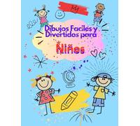 Dibujos fácilles y Divertidos Para Niños: Este ebook ofrece una colección de formas fáciles y divertidos para dibujar
