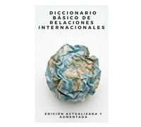 Diccionario básico de Relaciones Internacionales