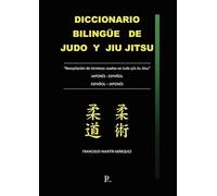 DICCIONARIO BILINGUE DE JUDO Y JIU JITSU
