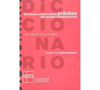 Diccionario combinatorio práctico del español contemporáneo : las palabras en su contexto [Lingua spagnola]
