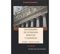 Diccionario de Economía, Derecho y Comercio trilingüe español francés italiano