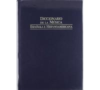 Diccionario de la musica espanola e hispanoamericana / Dictionary of Spanish and Latin American music (2)