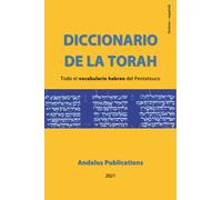 Diccionario de la Torah (hebreo - español): Todo el vocabulario hebreo del Pentateuco: 7