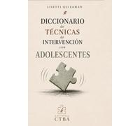 Diccionario de Técnicas de Intervención con Adolescentes: Método Terapia Breve