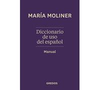 Diccionario de uso de español. Manual: Nueva edición [Lingua spagnola]