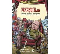 Diccionario del franquismo / Dictionary of Francoism: 10