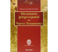 Diccionario Griego-Espaﾥol Del Nuevo Tes
