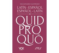 Diccionario ilustrado latín-español/ español-latín - Vox Editorial