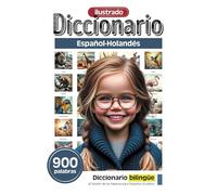 Diccionario ilustrado para pequeños eruditos - Español-Holandés - 900 palabras
