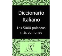 Diccionario italiano: Las 5000 palabras más comunes