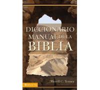 Diccionario Manual de la B??blia by Merrill C. Tenney (1976-09-01)