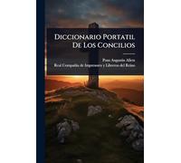 Diccionario Portatil De Los Concilios
