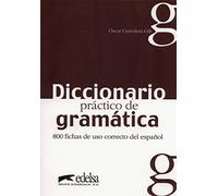 Dizionario pratico di grammatica spagnola – 800 schede per l'uso corretto dello spagnolo