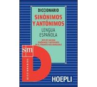 Diccionario sinónimos y antónimos. Lengua española