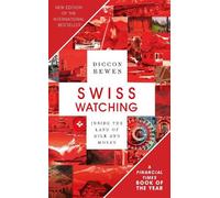 Diccon Bewes Swiss Watching (Tascabile)