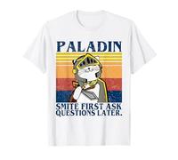 Dice Gamer Paladin Smite Prima Fai Domande Più tardi Maglietta