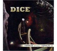 Dice - Without Versus [Import]