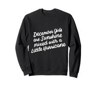 Dicembre Ragazze Sono Sole Misto con Un Piccolo uragano Felpa